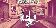 Despelote recibirá su versión de Nintendo Switch el 11 de diciembre