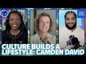 Culture Builds A Lifestyle: Camden David
