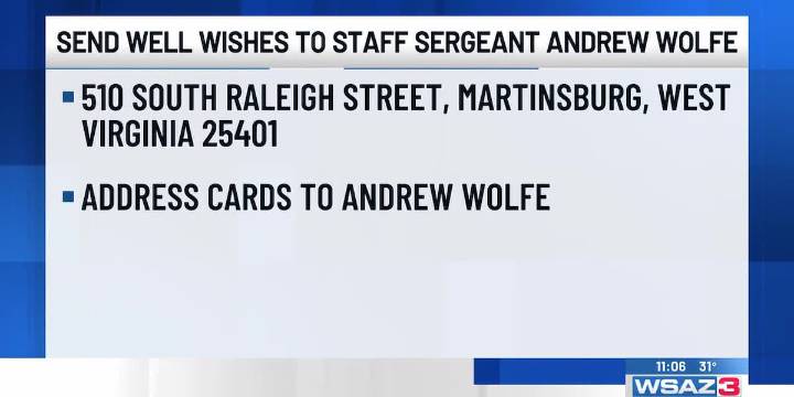 Send well wishes to Staff Sergeant Andrew Wolfe