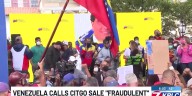 Venezuela calls CITGO sale “fraudulent”