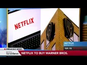 Netflix to Buy Warner Bros. in Deal Worth $72 Billion