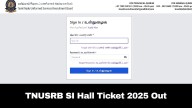 TNUSRB SI Hall Ticket 2025 Issued; Direct Link Here