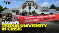 Tezpur University Shuts Down: Students, Teachers Revolt As VC Faces Major Allegations