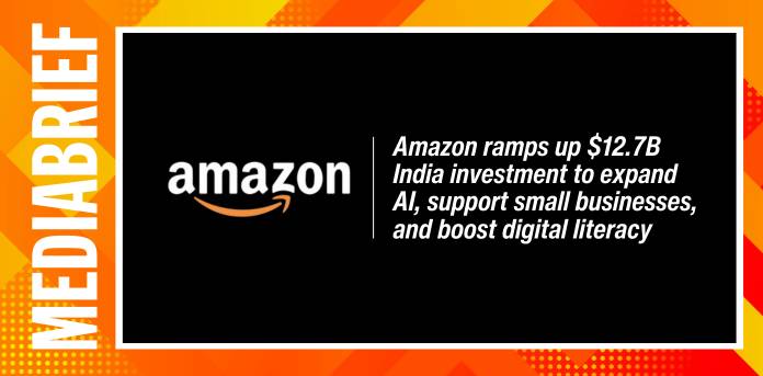 Amazon ramps up $12.7B India investment to expand AI, support small businesses, and boost digital literacy