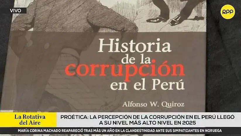Proética: la percepción de la corrupción en el Perú llegó a su nivel más alto nivel en 2025