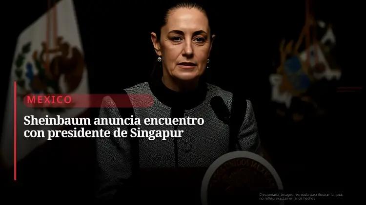 Sheinbaum abre la embajada de Singapur y celebra 50 años de lazos bilaterales
