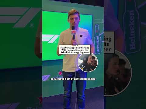 Max Verstappen on Working with Hannah Schmitz, His Principal Strategy Engineer