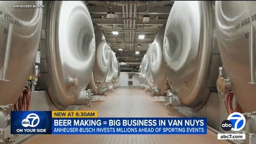 Anheuser-Busch invests millions in Van Nuys brewery location ahead of 2026 World Cup, 2028 Summer Olympics