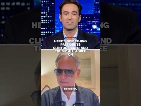 Here's something Presidents Clinton, Biden and Trump all agree on