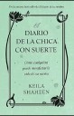 “El Diario de la Chica con Suerte”, Keila Shaheen