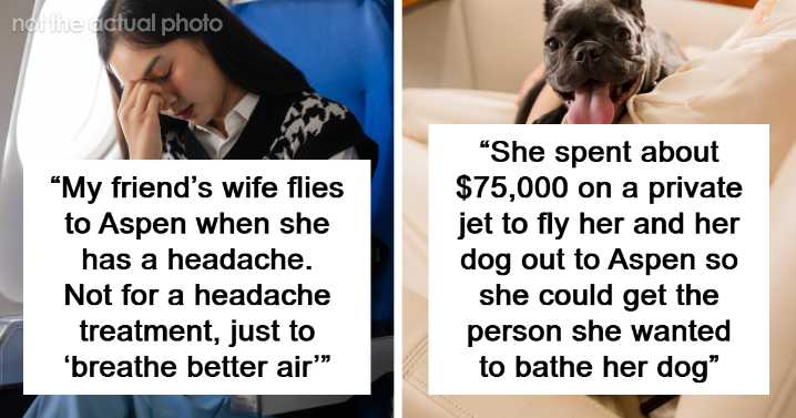 91 Wild Stories That Prove Rich People Live In A Reality We’re Not Part Of
