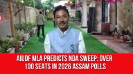 AIUDF MLA Predicts NDA Sweep: Over 100 Seats in 2026 Assam Polls