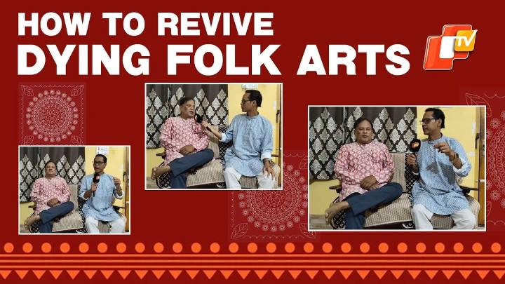 Revival Of Dying Folk Arts Of Odisha