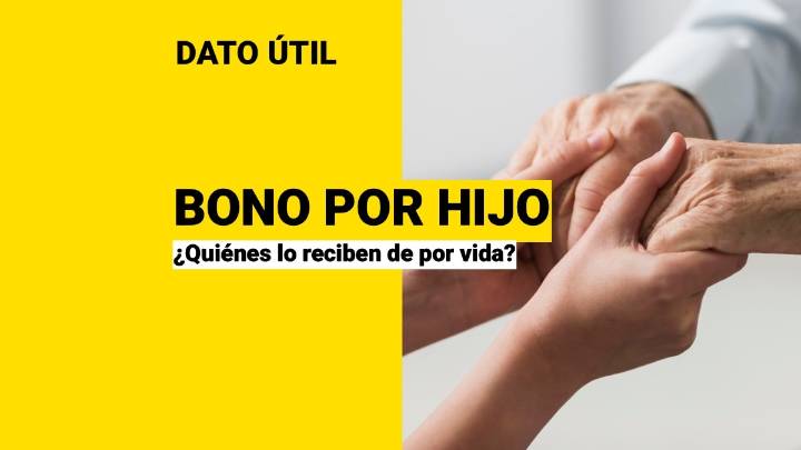 Bono por Hijo: Estas personas pueden recibirlo de por vida