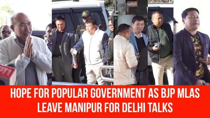 Hope for Popular Government as BJP MLAs Leave Manipur for Delhi Talks