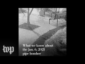 What we know about the Jan. 6, 2021 pipe bomber