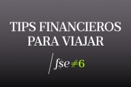 Tips. Los secretos para financiar mejor los viajes