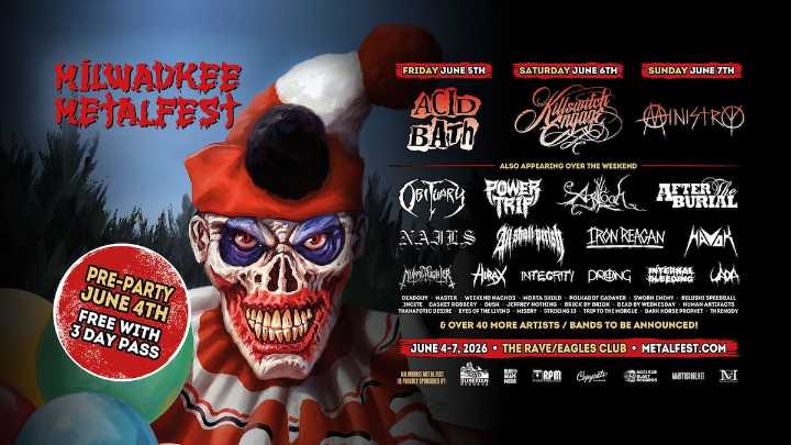 Milwaukee Metal Fest 2026 Lineup: Acid Bath, Killswitch Engage, and Ministry