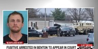 Fugitive arrested in Benton, Missouri to appear in court; 2nd suspect arrested