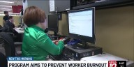 Program aims to prevent worker burnout