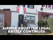 Judge rules Airbnb squatter can continue living in homeowners property