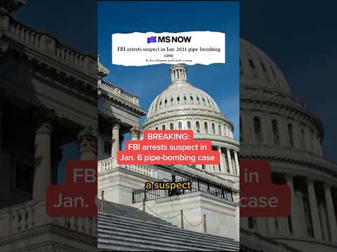 BREAKING: FBI arrests suspect in Jan. 6 pipe