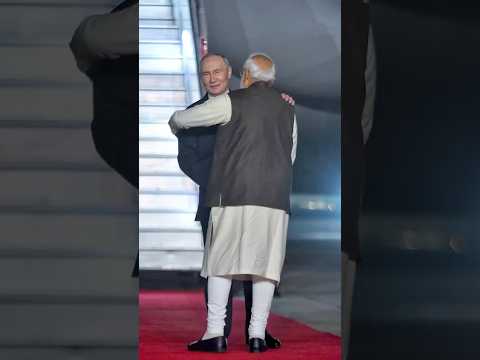 Modi Hugs Putin as He Arrives on India Visit