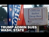 Trump's DOJ files lawsuit against WA state over release of protected voter information