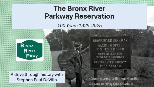 Column: East Bronx History Forum to discuss Bronx River Parkway in last meeting of 2025