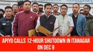APIYO Calls 12-Hour Shutdown In Itanagar On Dec 9