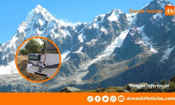 Áncash: Instalarán cinco sensores de monitoreo en la Cordillera Blanca para fortalecer el sistema de alertas