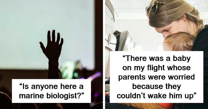 27 “Is Anyone Here A Doctor?” Stories That Went From Zero To Chaos Fast