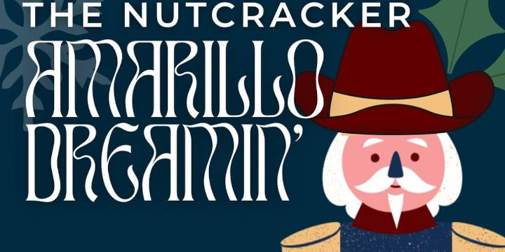 Tickets available for The Nutcracker: Amarillo Dreamin’ this weekend