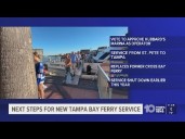 Tampa Bay leaders will meet in Downtown St. Pete to discuss next steps for ferry service