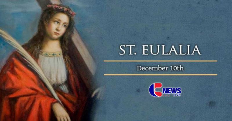 December 10: Saint Eulalia