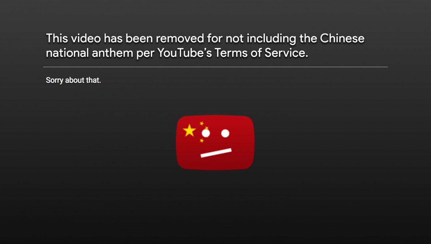 YouTube Removing All Videos That Don't Begin With The Chinese National Anthem