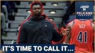 ENOUGH: Should the New Orleans Pelicans MOVE ON from Zion Williamson?