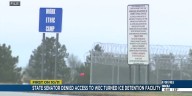 Nebraska state senator denied access to WEC ICE facility.