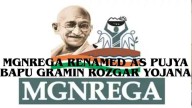 MGNREGA Renamed As Pujya Bapu Rozgar Yojana