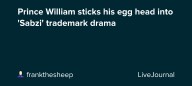 Prince William sticks his egg head into 'Sabzi' trademark drama: ohnotheydidnt
