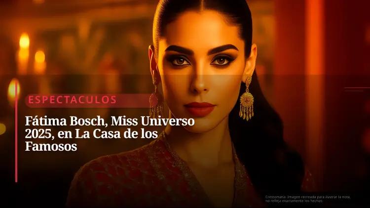 Miss Universo 2025 Fátima Bosch será invitada a la casa de los famosos