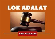 4th National Lok Adalat Organized Across Punjab – Over 4.54 Lakh Cases Settled; Awards of Rs.665