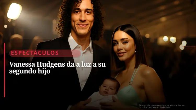 Vanessa Hudgens da la bienvenida a su segundo bebé y revela inesperada complicación en el parto