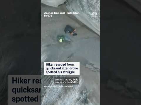 Hiker rescued from quicksand after drone spotted his struggle