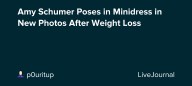 Amy Schumer Poses in Minidress in New Photos After Weight Loss : ohnotheydidnt