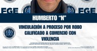 Vinculan a proceso por robo calificado a comercio a de Humberto “N”