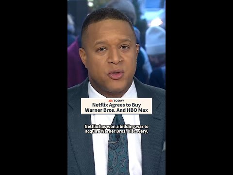 Netflix Agrees to Buy Warner Bros. And HBO Max