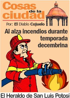 Cosas de la Ciudad: Al alza incendios durante temporada decembrina