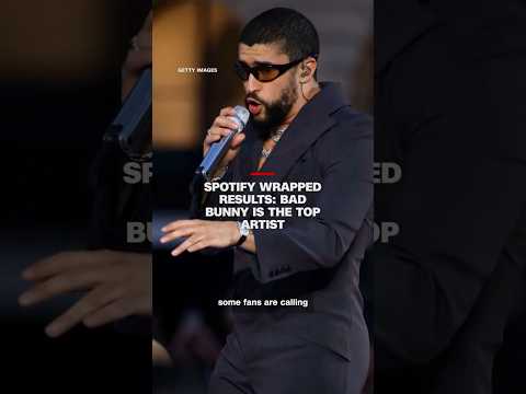 Spotify Wrapped results: Bad Bunny is the top artist