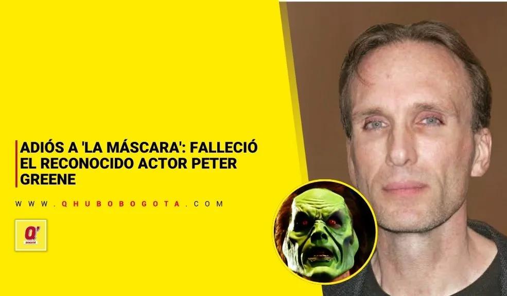 Adiós a 'La Máscara': falleció Peter Greene - Noticias de Bogotá y Cundinamarca